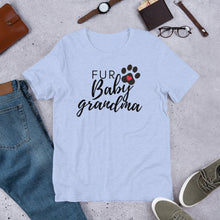 Load image into Gallery viewer, Fur Baby Grandma T-Shirt
