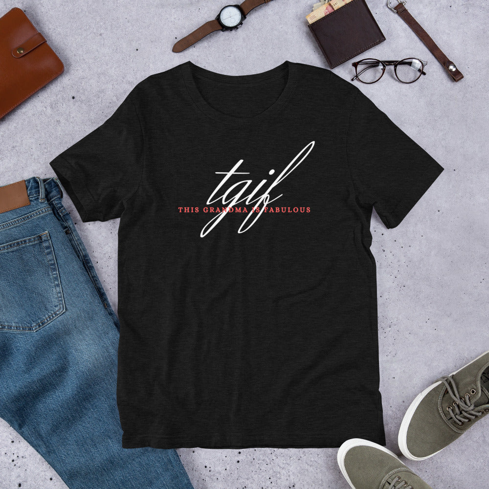 TGIF Grandma T-Shirt