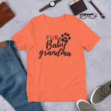 Load image into Gallery viewer, Fur Baby Grandma T-Shirt
